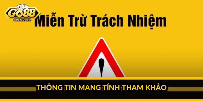 Thông tin mang tính tham khảo